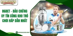 86bet - Bảo Chứng Uy Tín Cùng Kho Trò Chơi Hấp Dẫn Nhất