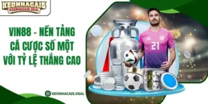 VIN88 - Nền Tảng Cá Cược Số Một Với Tỷ Lệ Thắng Cao